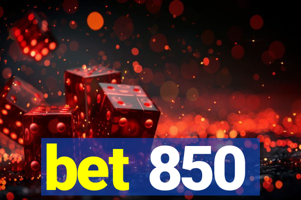 bet 850